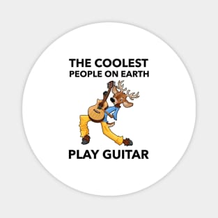 The Coolest People On Earth Play Guitar Magnet